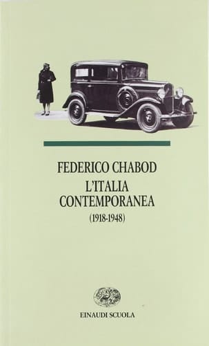 L'Italia contemporanea (1918-1948). Per le Scuole superiori
