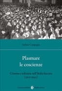 Plasmare le coscienze cinema e infanzia nell'Italia fascista (1923-1943)