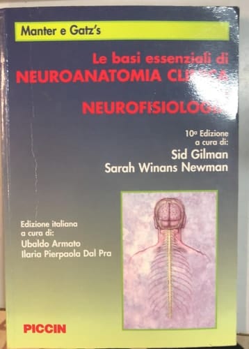 Le basi essenziali di neuro-anatomia clinica e neurofisiologia