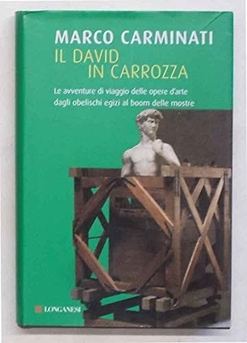 Il David in carrozza