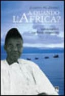 A quando l'Africa? Conversazioni con René Holenstein