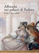 Affreschi nei palazzi di Padova il Sei e Settecento