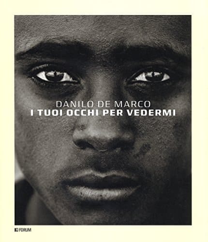 Danilo De Marco i tuoi occhi per vedermi