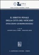 Il diritto penale della Città del Vaticano evoluzioni giurisprudenziali