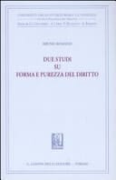 Due studi su forma e purezza del diritto
