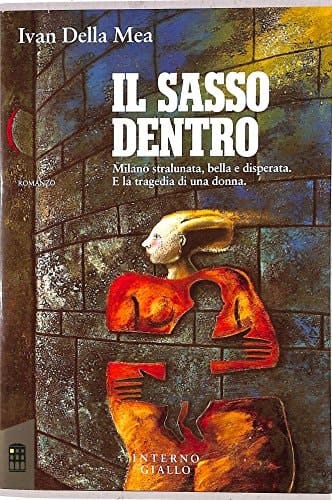 Il sasso dentro