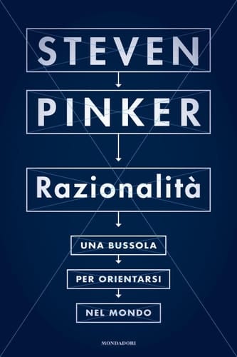 Razionalità Una bussola per orientarsi nel mondo
