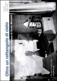 Oltre un rettangolo di cielo interni milanesi di Giulio Minoletti