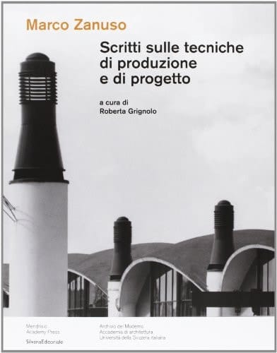 Scritti sulle tecniche di produzione e di progetto