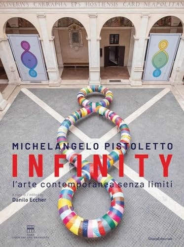 Michelangelo Pistoletto: Infinity Contemporary Art Without Limits