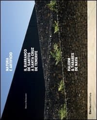 Natura e artificio il Barranco de Santos a Santa Cruz de Tenerife