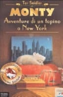 Monty. Avventure di un topino a New York