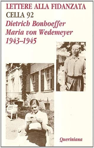 Lettere alla fidanzata, cella 92 1943 - 1945