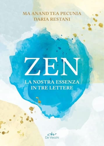 Zen - La nostra essenza in tre lettere