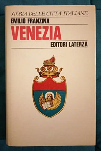 Venezia (Storia delle città italiane) (Italian Edition)
