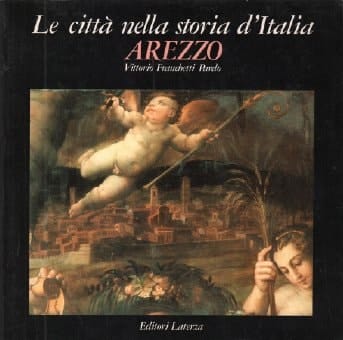 Arezzo (Le Città nella storia d'Italia) (Italian Edition)