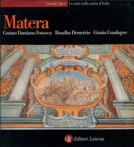 Matera (Le città nella storia d'Italia) (Italian Edition)