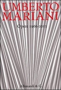 Umberto Mariani opere, 1966-2013