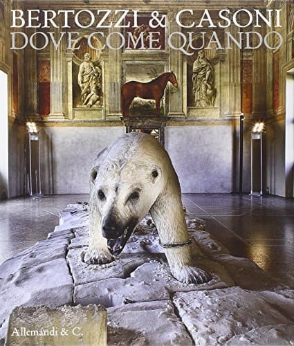 Bertozzi & Casoni dove, come, quando