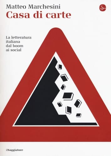 Casa di carte la letteratura italiana dal boom ai social