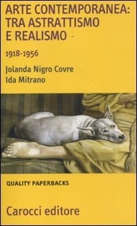 Arte contemporanea tra astrattismo e realismo : 1918-1956