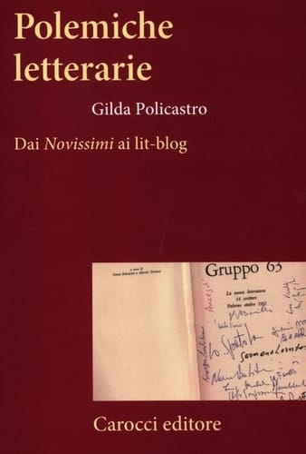Polemiche letterarie dai Novissimi ai lit-blog