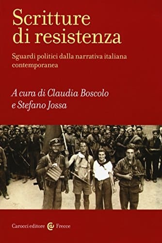 Scritture di resistenza sguardi politici dalla narrativa italiana contemporanea