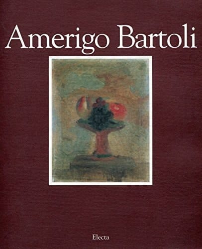 Amerigo Bartoli Terni 1890-Roma 1971