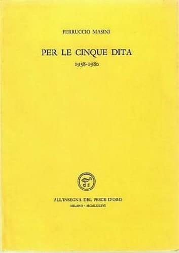 Per le cinque dita 1958-1980