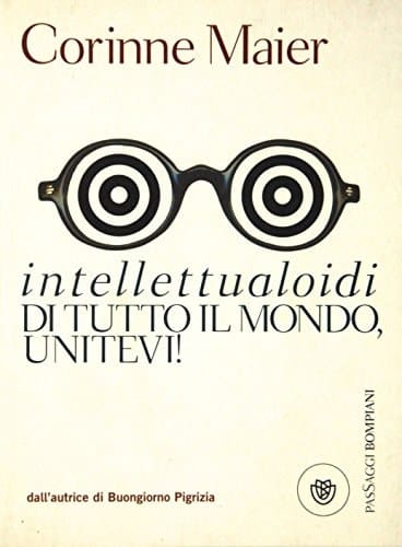 Intellettualoidi di tutto il mondo, unitevi!