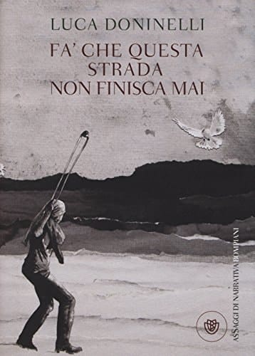 Fa' che questa strada non finisca mai un'apologia di Giuda