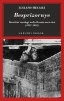Besprizornye Bambini randagi nella Russia sovietica (1917-1935)