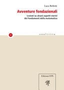 Avventure fondazionali. Lezioni su alcuni aspetti storici dei fondamenti della matematica