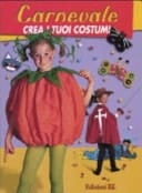 Carnevale crea i tuoi costumi