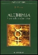 Alchimia. L'arte della trasformazione