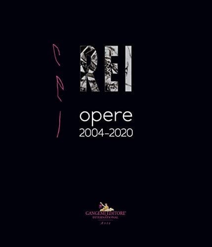 Rei - opere, 2004-2020
