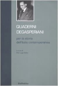 Quaderni degasperiani per la storia dell'Italia contemporanea vol. 1