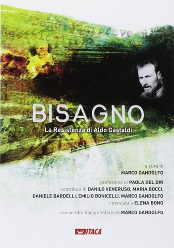 Bisagno - la Resistenza di Aldo Gastaldi
