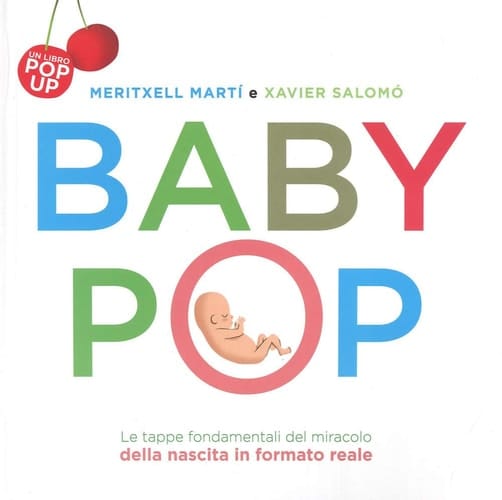 Baby Pop. Libro pop-up. Ediz. a colori