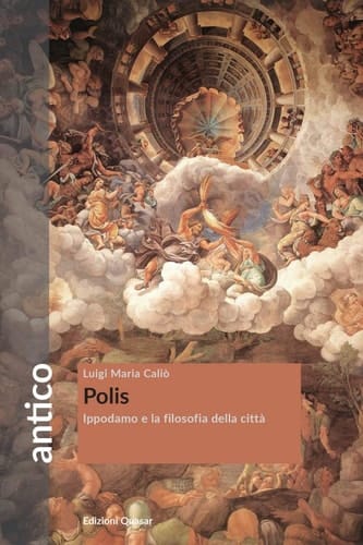 Polis Ippodamo e la filosofia della città