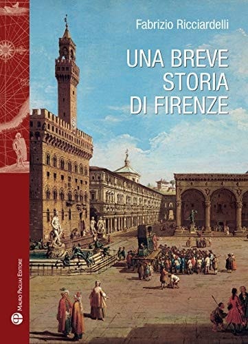 Una breve storia di Firenze