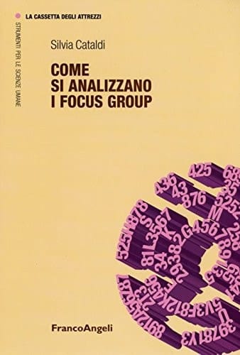 Come si analizzano i focus group