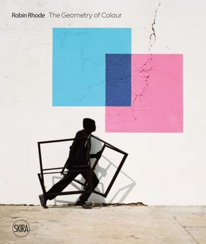 Robin Rhode The Geometry of Colour