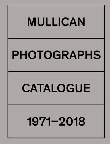 Matt Mullican Photographs Catalogue 1967-2018