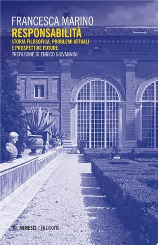 Responsabilità Storia filosofica, problemi attuali e prospettive future