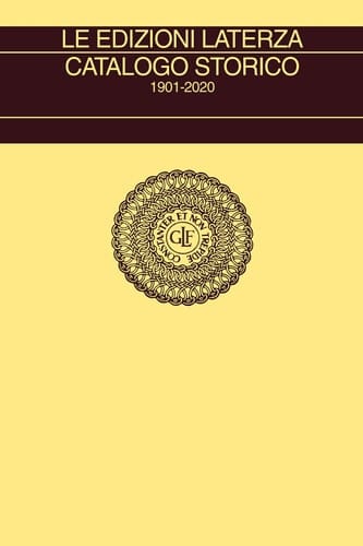 Le edizioni Laterza catalogo storico 1901-2020