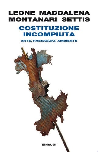 Costituzione incompiuta Arte, paesaggio, ambiente