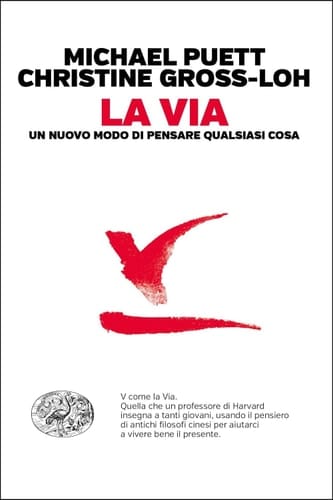La Via Un nuovo modo di pensare qualsiasi cosa