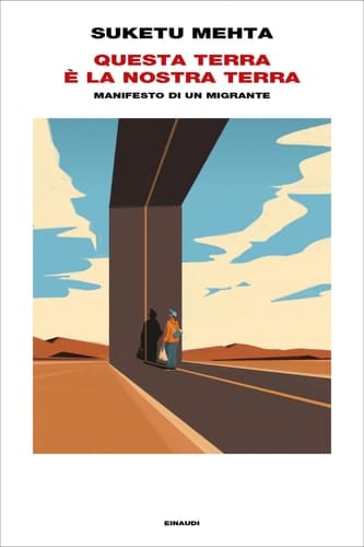 Questa terra è la nostra terra Manifesto di un migrante