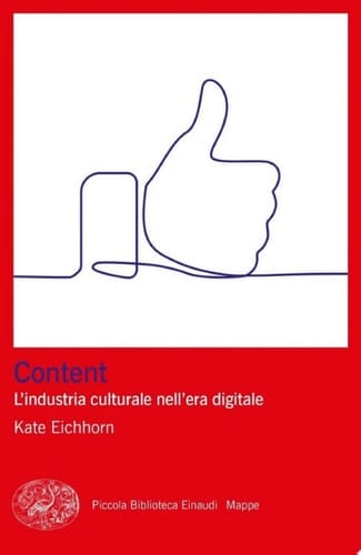 Content L'industria culturale nell'era digitale
